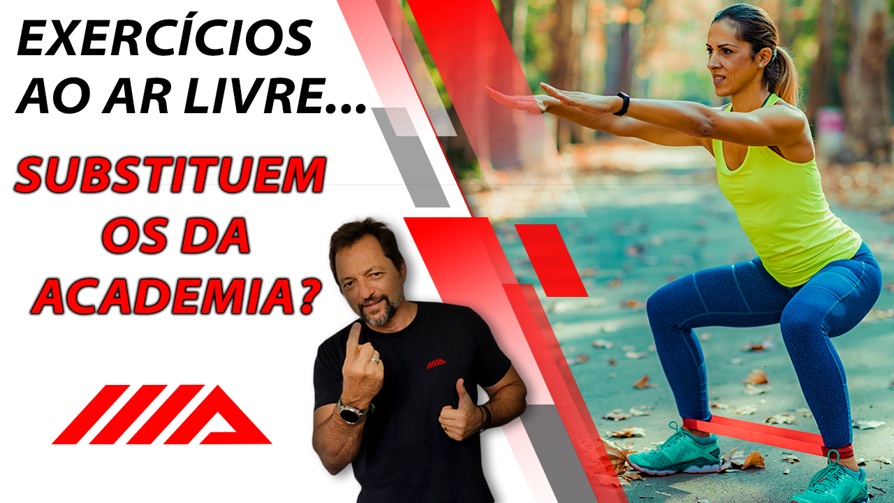 TREINOS AO AR LIVRE substituem os treinso na academia?